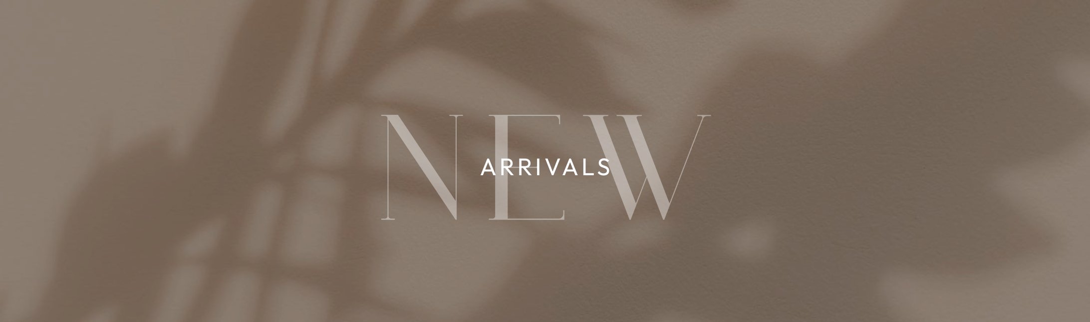 New Arrivals