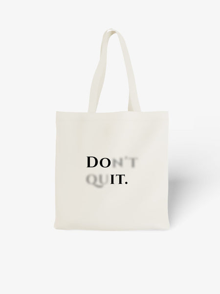 Motivational Don't Quit Canvas Tote Bag with Clever Typography